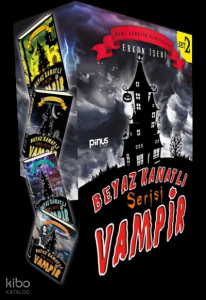 Beyaz Kanatlı Vampir Set 2-4 Kitap Takım