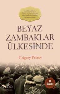 Beyaz Zambaklar Ülkesinde; Bir Milletin Uyanışı