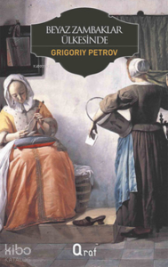 Beyaz Zambaklar Ülkesinde (Küçük Boy)