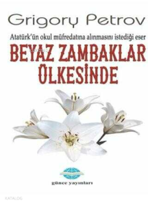 Beyaz Zambaklar Ülkesinde