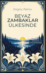 Beyaz Zambaklar Ülkesinde