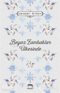 Beyaz Zambaklar Ülkesinde