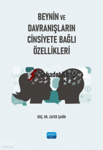 Beynin ve Davranışların Cinsiyete Bağlı Özellikleri