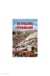 Beypazarı Efsaneleri