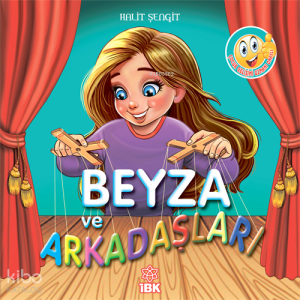 Beyza ve Arkadaşları
