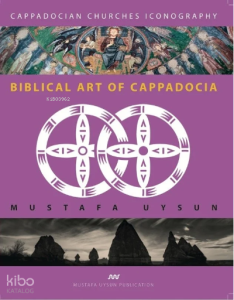Bıblıcal Art Of Cappadocıa