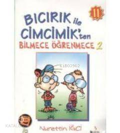 Bıcırık ile Cimcik'ten Bilmece Öğrenmece 2