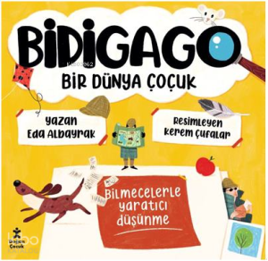 Bidigago Bir Dünya Çocuk;Bilmecelerle Yaratıcı Düşünme