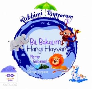 Bil Bakalım Hangi Hayvan ? / Rabbimi Tanıyorum 3