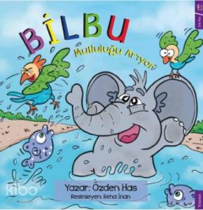 Bilbu Mutluluğu Arıyor