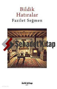 Bildik Hatıralar