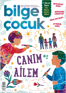 Bilge Çocuk Dergisi Sayı: 118 (Haziran 2026);Canım Ailem