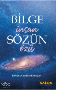 Bilge İnsan Sözün Özü