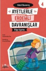 Bilge Uçakta -Güzel Erdemli Davranışlar 4