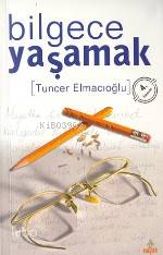 Bilgece Yaşamak