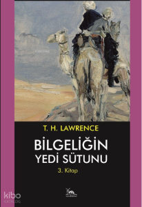 Bilgeliğin Yedi Sütunu - 3