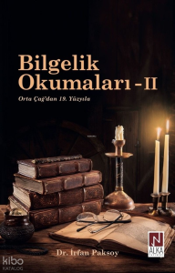 Bilgelik Okumaları - II;Orta Çağ'dan 19. Yüzyıla