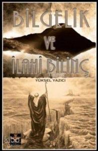 Bilgelik ve İlahi Bilinç