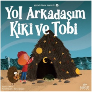 Bilgenin Zaman Yolculuğu 6;Yol Arkadaşım Kiki ve Tobi