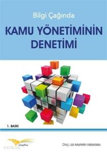 Bilgi Çağında Kamu Yönetiminin Denetimi