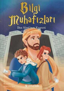 Bilgi Muhafızları 2 - İbn Sina`nın Esareti