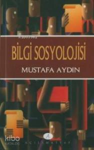 Bilgi Sosyolojisi