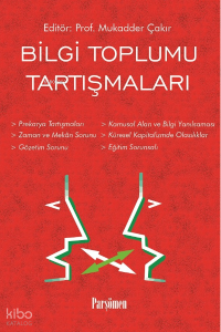 Bilgi Toplumu Tartışmaları