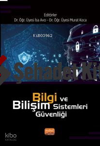 Bilgi ve Bilişim Sistemleri Güvenliği