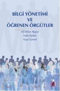Bilgi Yönetimi ve Öğrenen Örgütler