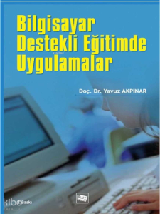 Bilgisayar Destekli Eğitimde Uygulamalar