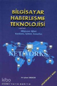 Bilgisayar Haberleşme Teknolojisi