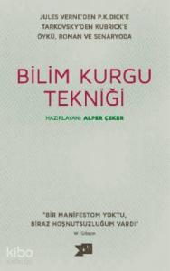 Bilim Kurgu Tekniği; Öykü Roman ve Senaryoda
