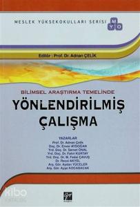 Bilimsel Araştırma Temelinde Yönlendirilmiş Çalışma