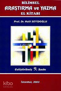 Bilimsel Araştırma ve Yazma El Kitabı; Geliştirilmiş 9. Baskı