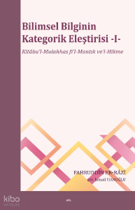 Bilimsel Bilginin Kategorik Eleştirisi -I-