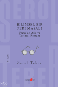 Bilimsel Bir Peri Masalı; Ferud'un Aile ve Tarihsel Romanı