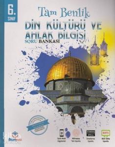 Bilimyolu 6.Sınıf Din Kültürü ve Ahlak Bilgisi Tam Benlik Soru Bankası