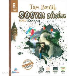 Bilimyolu 6.Sınıf Sosyal Bilgiler Tam Benlik Soru Bankası