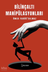 Bilinçaltı Manipülasyonları