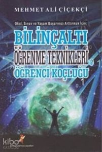 Bilinçaltı Öğrenme Teknikleri ile Öğrenci Koçluğu