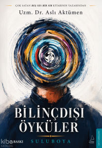 Bilinçdışı Öyküler;Sulu Boya