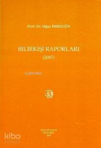 Bilirkişi Raporları