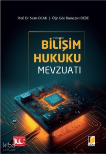 Bilişim Hukuku Mevzuatı