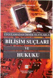 Bilişim Suçları ve Hukuku
