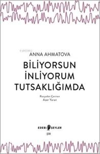 Biliyorsun İnliyorum Tutsaklığımda