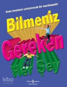 Bilmeniz Gereken Herşey (Ciltli)
