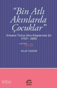 Bin Atlı Akınlarda Çocuklar
