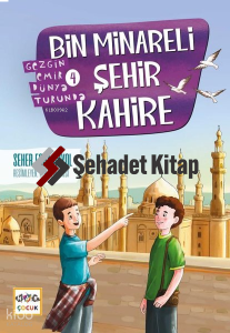 Bin Minareli Şehir Kahire -Gezgin Emir Dünya Turunda -4