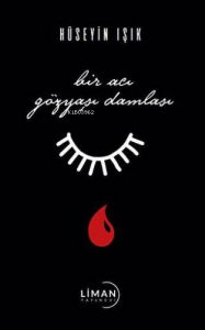 Bir Acı Damla Gözyaşı