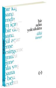 Bir Adın Yolculuktu